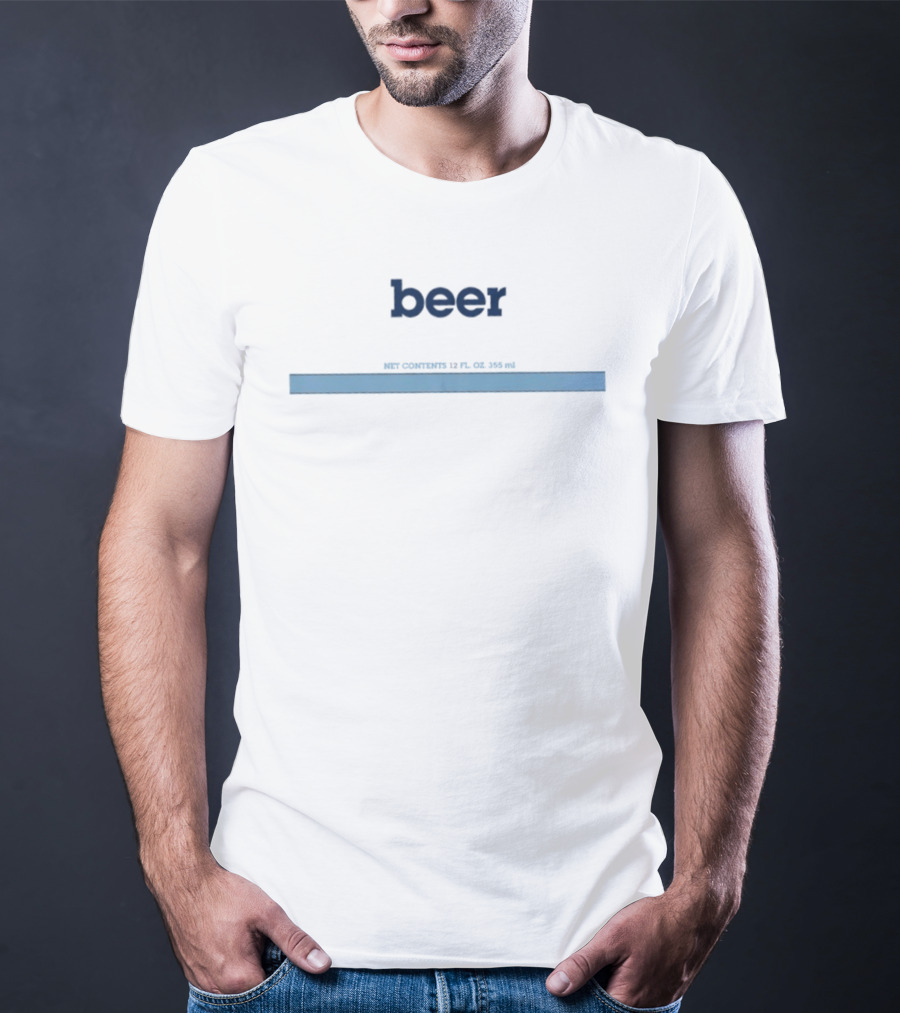 Beer Net Contents 12 Fl Oz 355 Ml T-Shirt