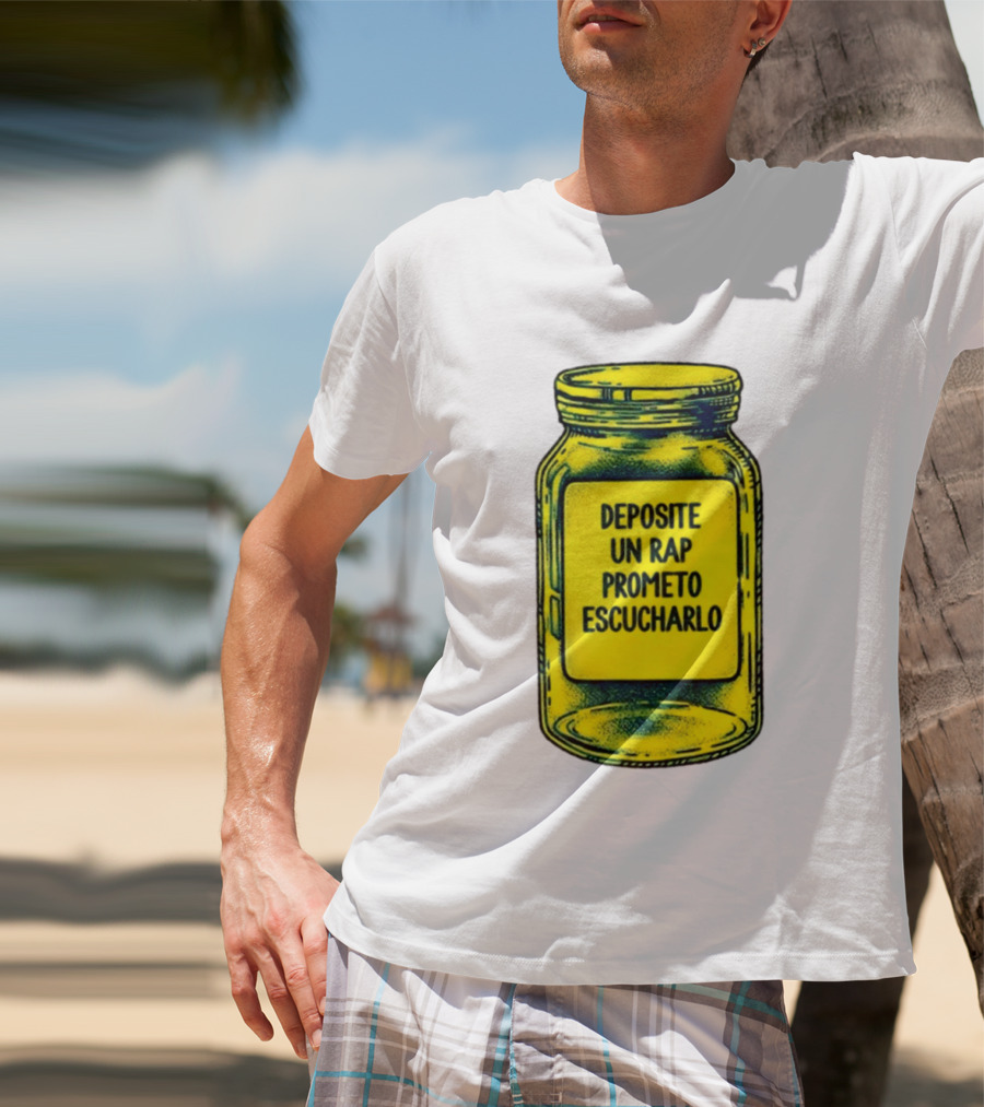 Deposite Un Rap Prometo Escucharlo Jar Music Lover T-Shirt