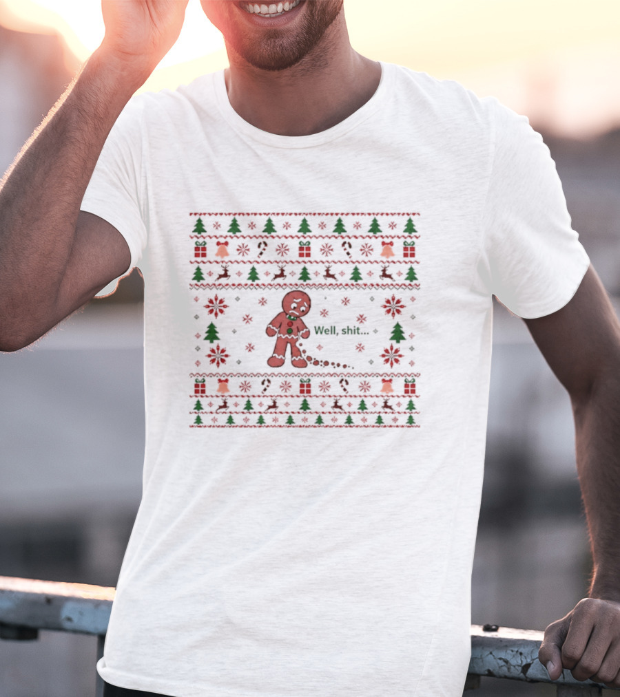 Gingerbread Man Well Shit Christmas Ugly Sweater Trees Bells T-Shirt