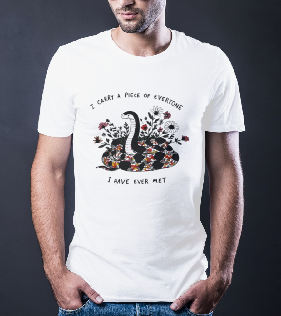 I Carry A Piece Of Everyone I Have Ever Met Snake Floral Blossoms T-Shirt