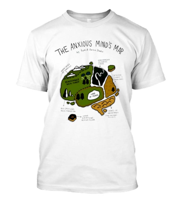 The Anxious Mind's Map Rum & Raisin Studio Reassurance Rain Forest Expectations Plateau Attack Of Panic Peaks T-Shirt