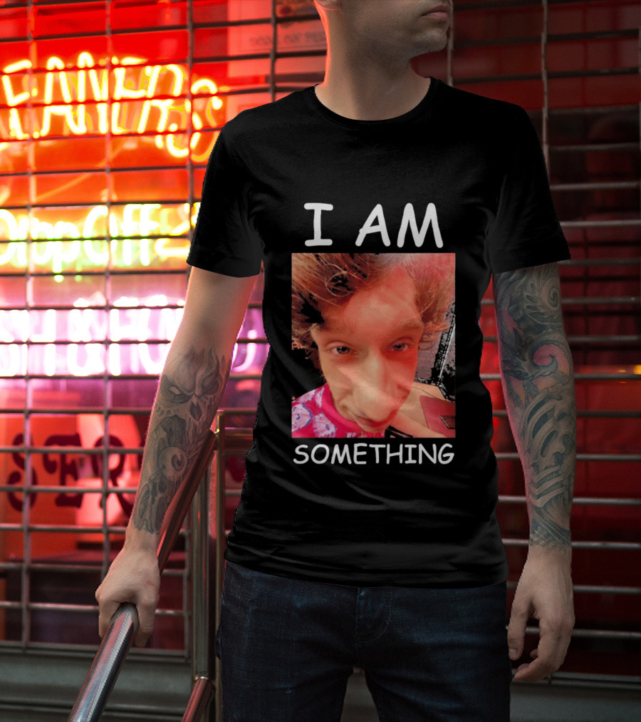 I AM Something Paper Rex Meme Funny Distorted Face T-Shirt