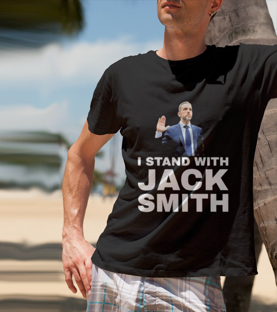 I Stand With Jack Smith T-Shirt