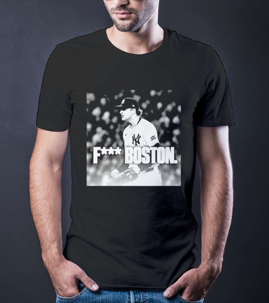 Cam Schlittler New York Yankees F*** Boston T-Shirt
