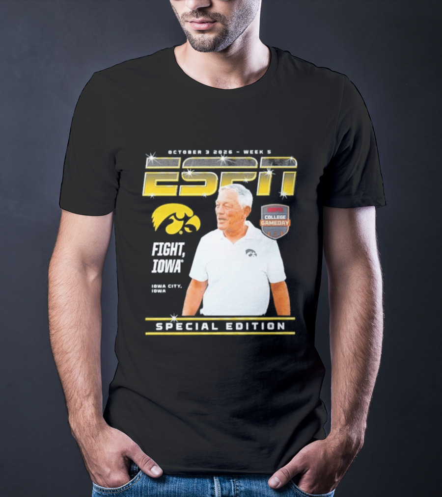 October 3 2026 Week 3 ESPN Iowa Hawkeyes Kirk Ferentz College Gameday Special Edition Fight Iowa T-Shirt
