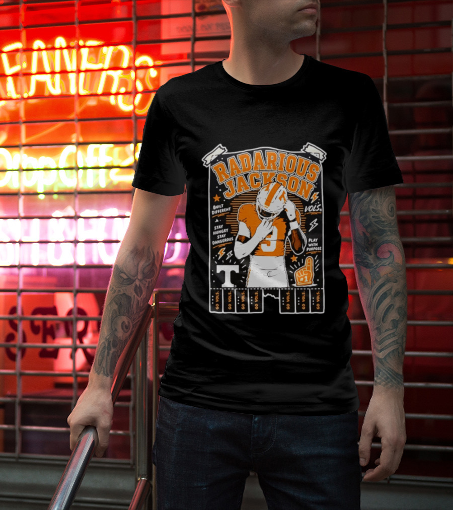 Radarious Jackson Tennessee Volunteers NCAA Built Different Stay Hungry Stay Dangerous Play With Purpose T-Shirt