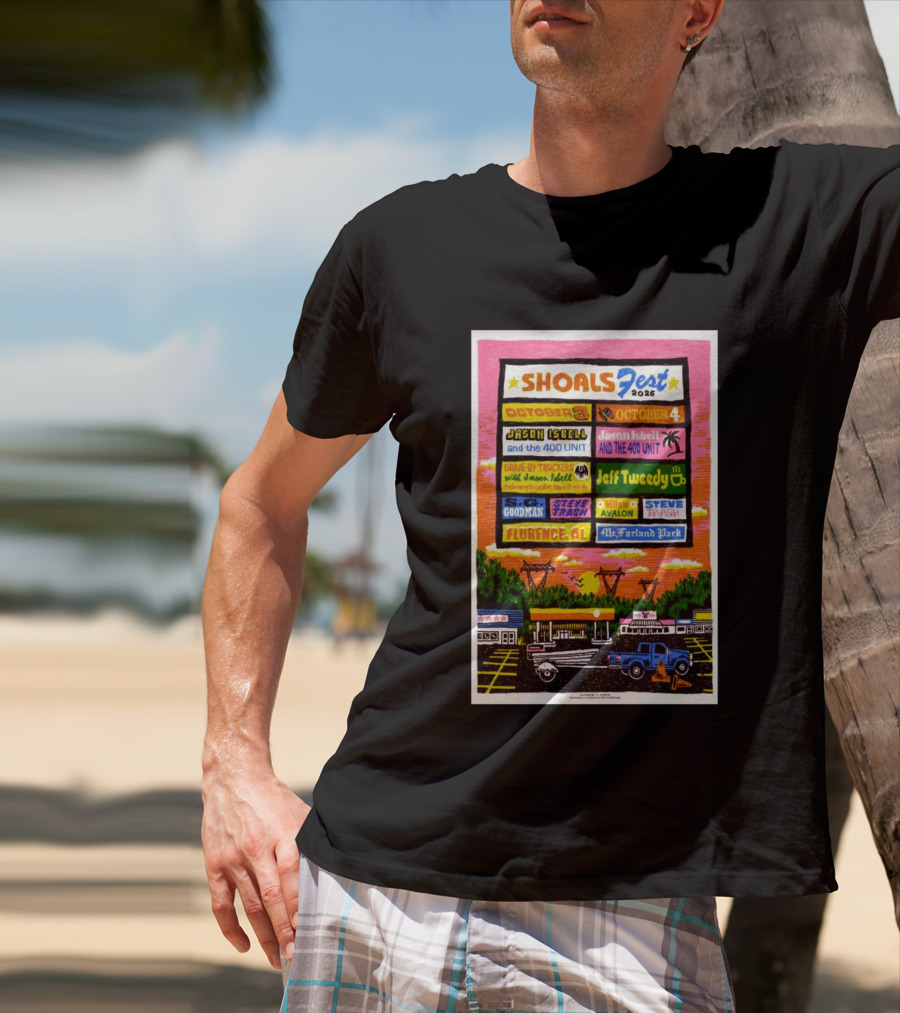 ShoalsFest 2026 October 3 4 Jason Isbell Drive By Truckers Jeff Tweedy Florence AL McFarland Park T-Shirt