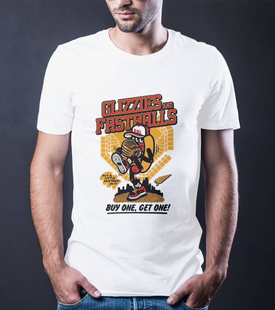 Glizzies And Fastballs Philly Baseball Buy One Get One T-Shirt