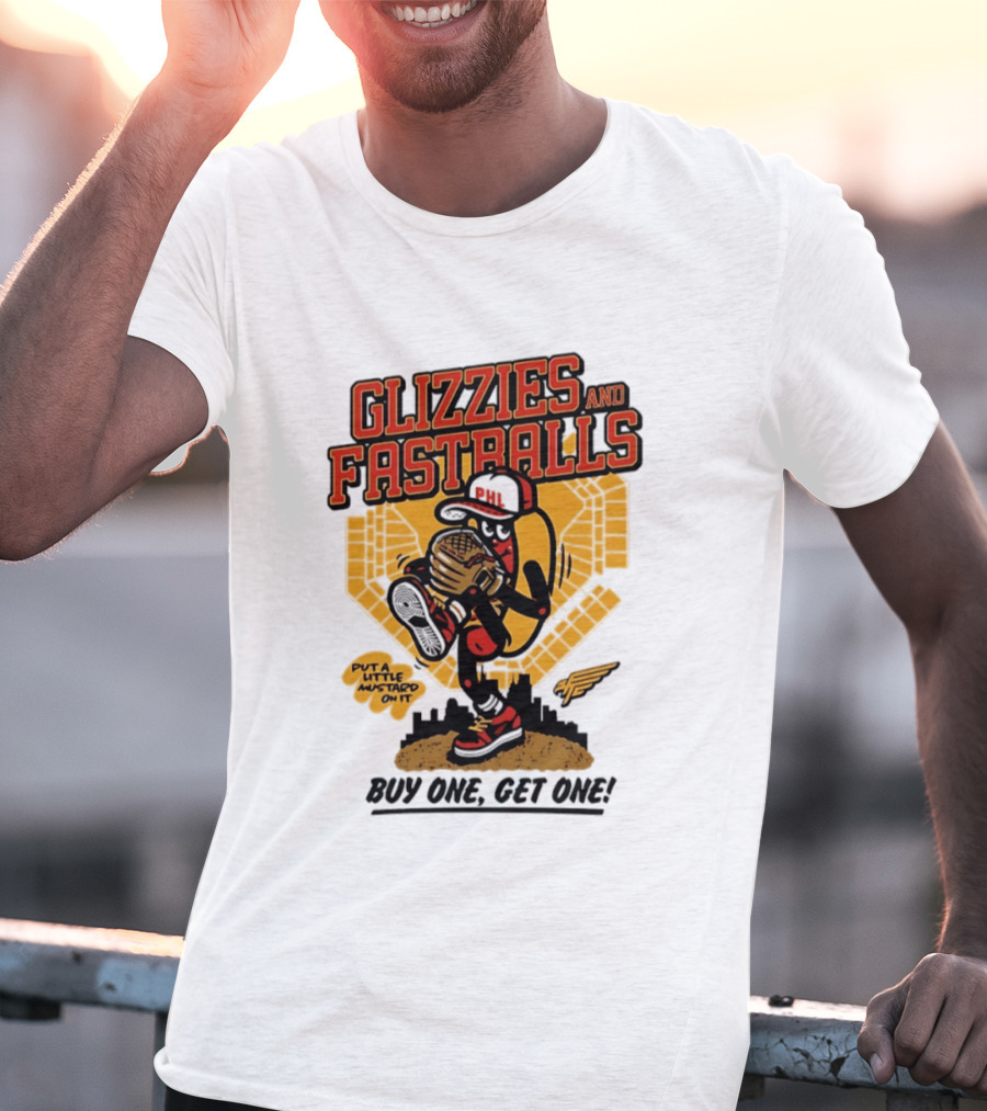 Glizzies And Fastballs Philly Baseball Buy One Get One T-Shirt