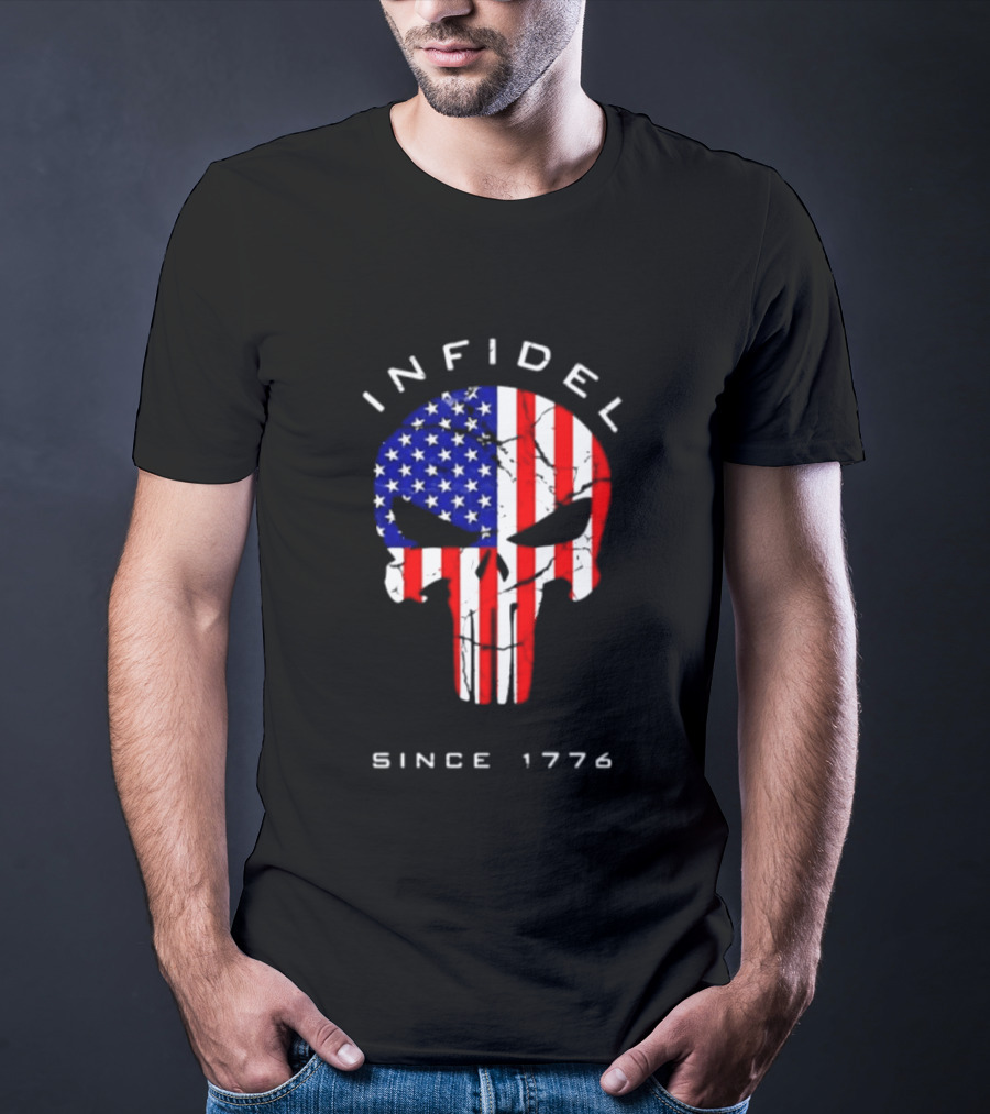 Infidel American Skull Flag Patriotic Since 1776 T-Shirt