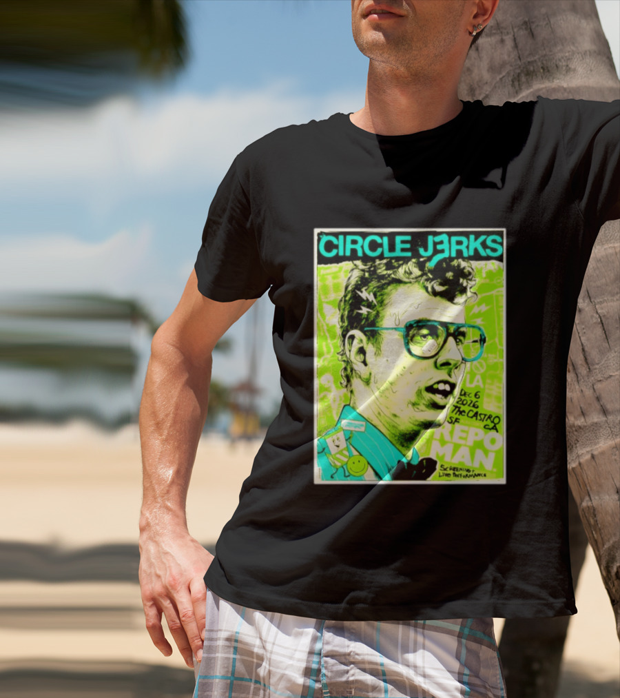 Circle Jerks Repo Man Screening Dec 6 2026 The Castro SF Live Performance T-Shirt