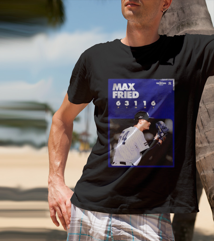 Max Fried 2026 Wild Card New York Yankees Pitching Stats T-Shirt