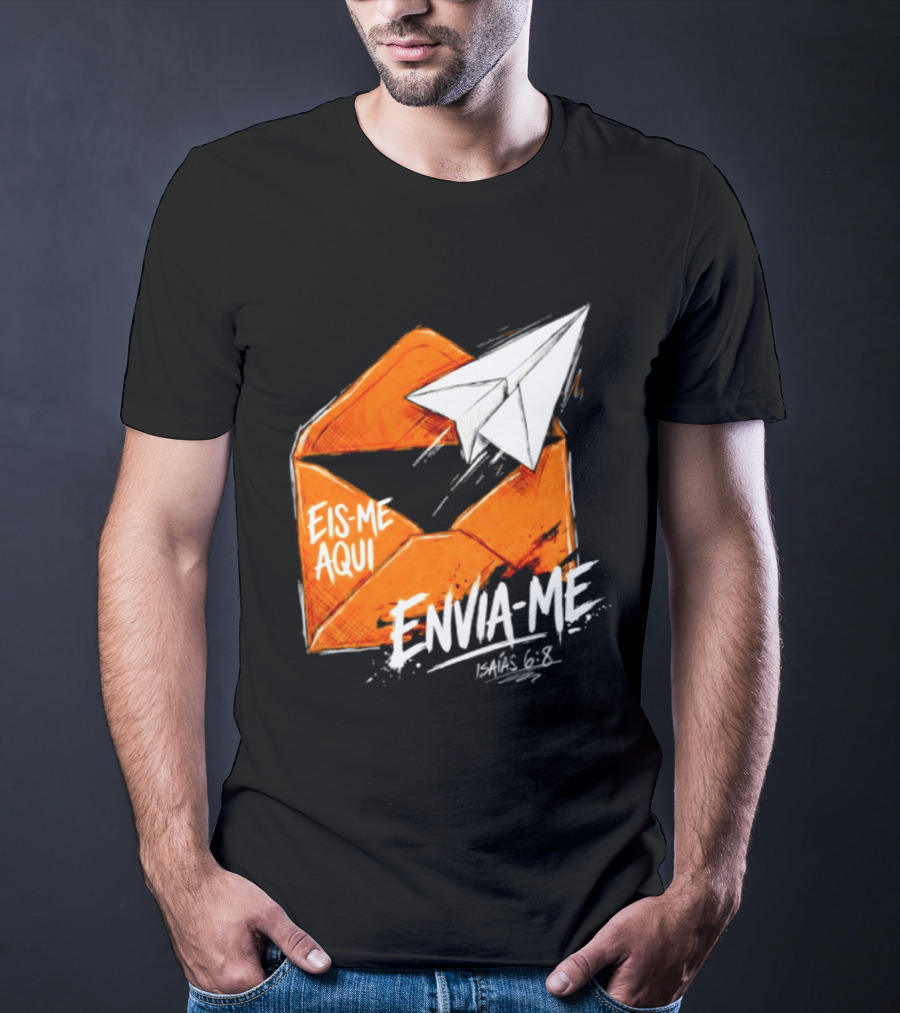 Eis Me Aqui Envia Me Isaias 6 8 Christian Envelope Paper Airplane T-Shirt