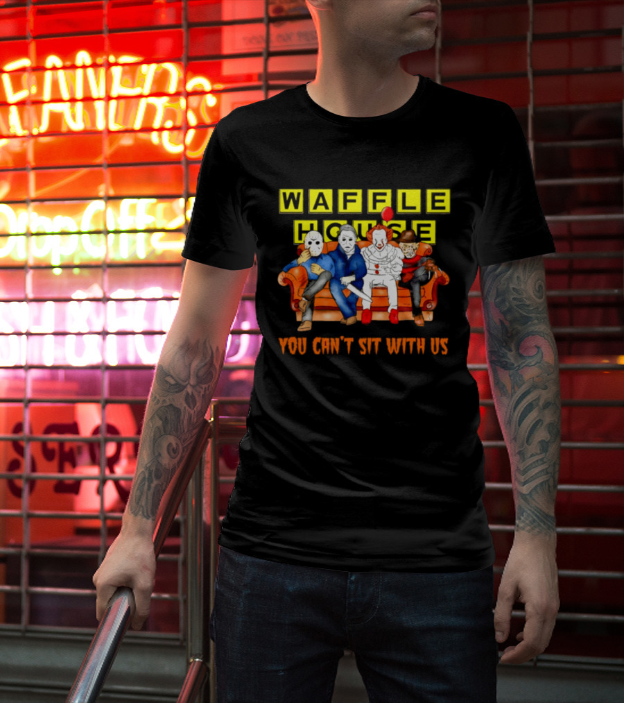 Waffle House X Horror Movie Friends Halloween 2026 You Can't Sit With Us T-Shirt