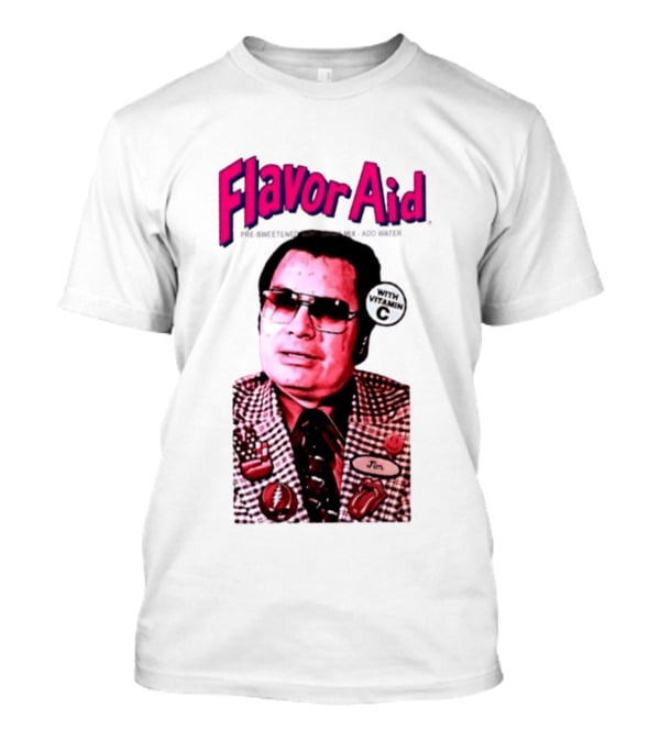 Flavor Aid Jim Jones Pre Sweetened Drink Mix With Vitamin C T-Shirt