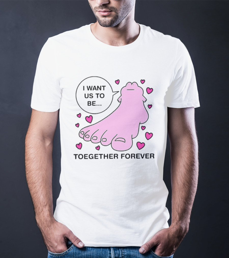 I Want Us To Be Toegether Forever Pink Frog Hearts T-Shirt