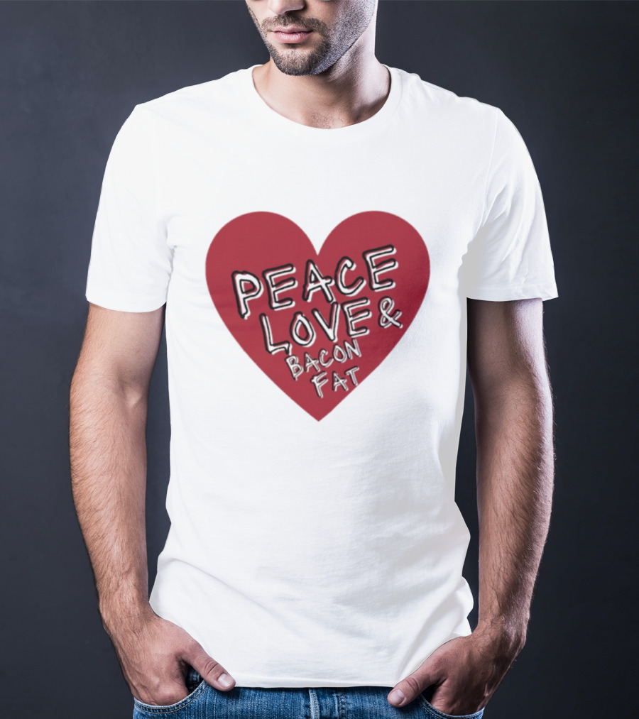Peace Love And Bacon Fat Heart Shape Red T-Shirt