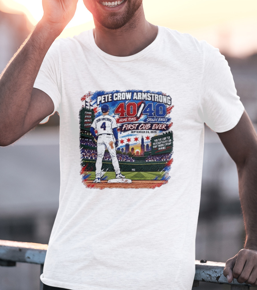 Pete Crow Armstrong 40 Home Runs 40 Stolen Bases First Cub Ever September 24 2023 T-Shirt