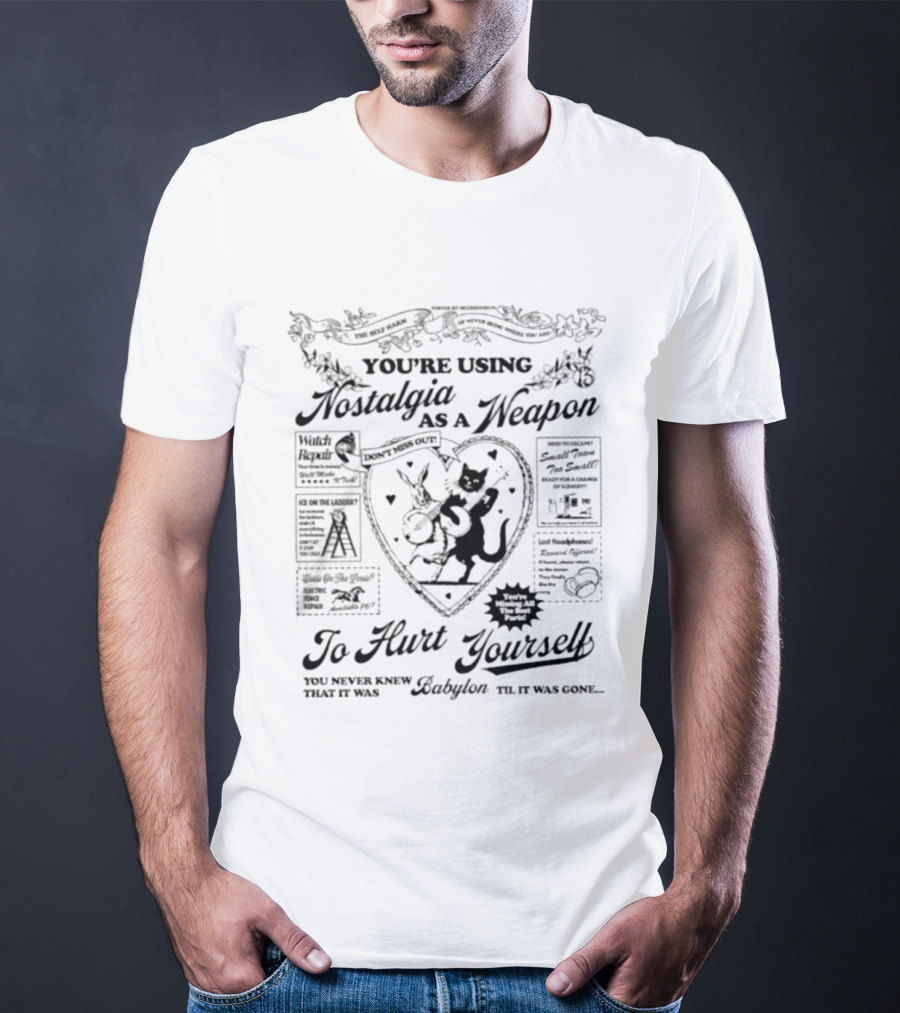 You're Using Nostalgia As A Weapon To Hurt Yourself Cowboy Heart Cat And Dog T-Shirt