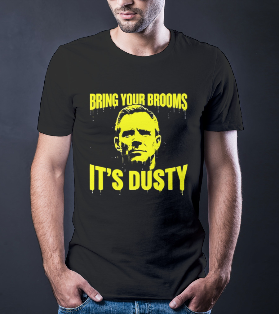 Bring Your Brooms It's Dusty Michigan Wolverines Dusty May T-Shirt