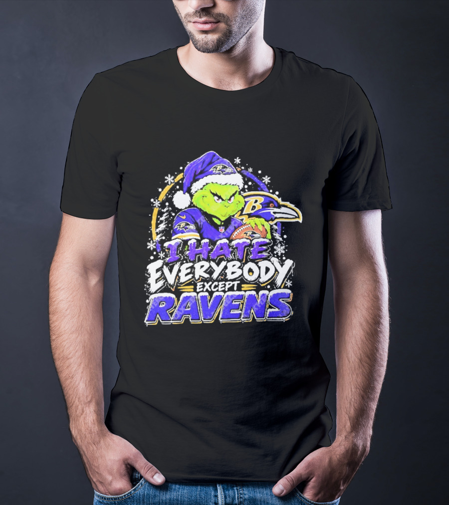 Baltimore Ravens Grinch I Hate Everybody Except Ravens Fans Christmas Holiday T-Shirt