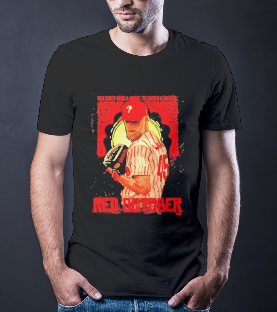Zack Wheeler Philadelphia Phillies Red October 2026 You Don't Hire A Saint To Catch A Sinner Baseball T-Shirt