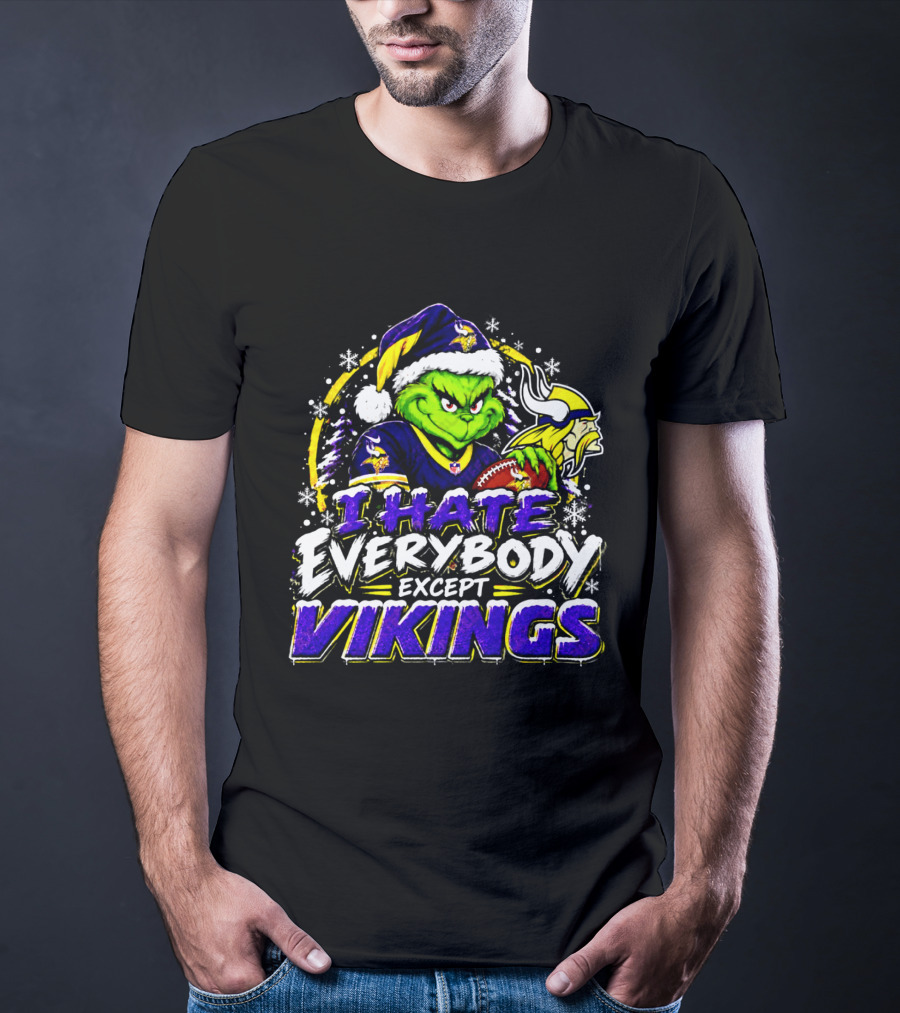 Minnesota Vikings Grinch I Hate Everybody Except Vikings Fans Christmas Holiday T-Shirt