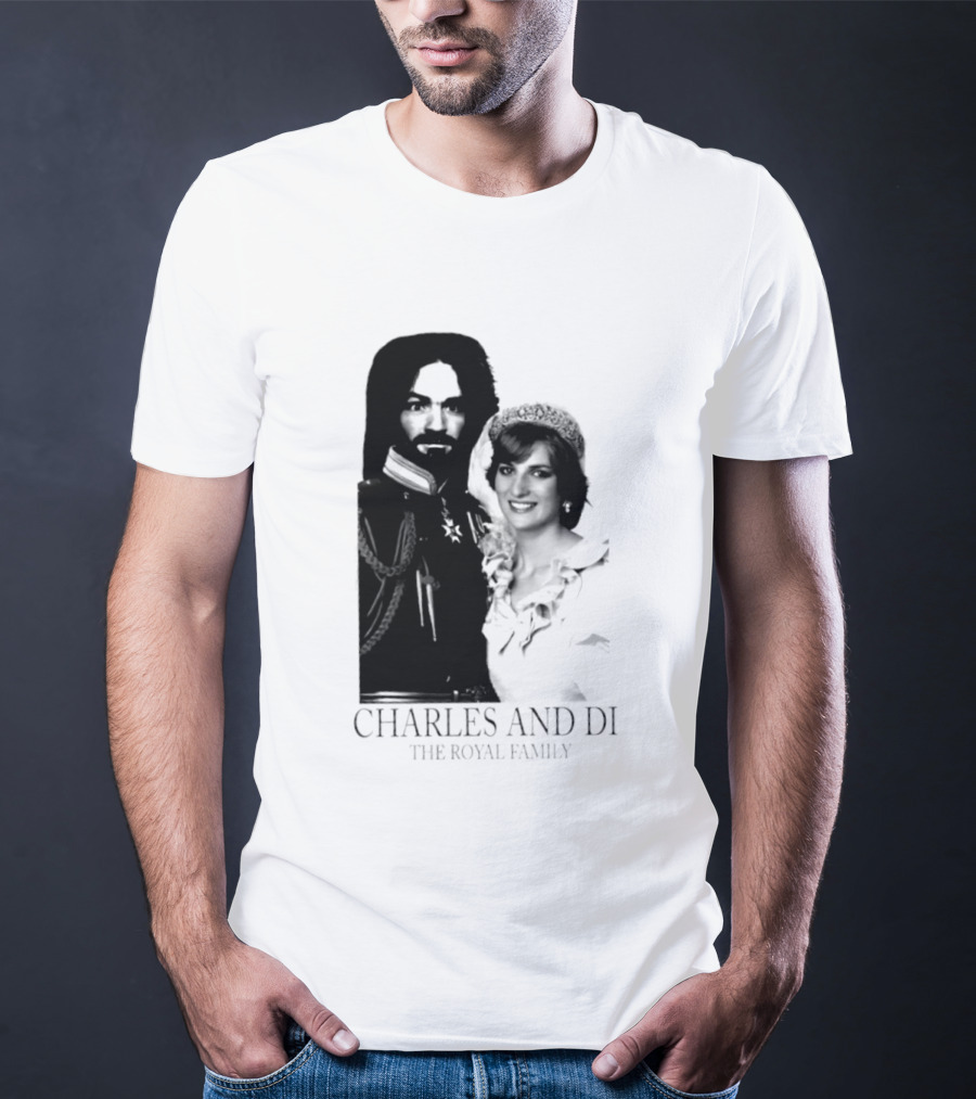 Charles Manson And Princess Diana Charles And Di The Royal Family T-Shirt