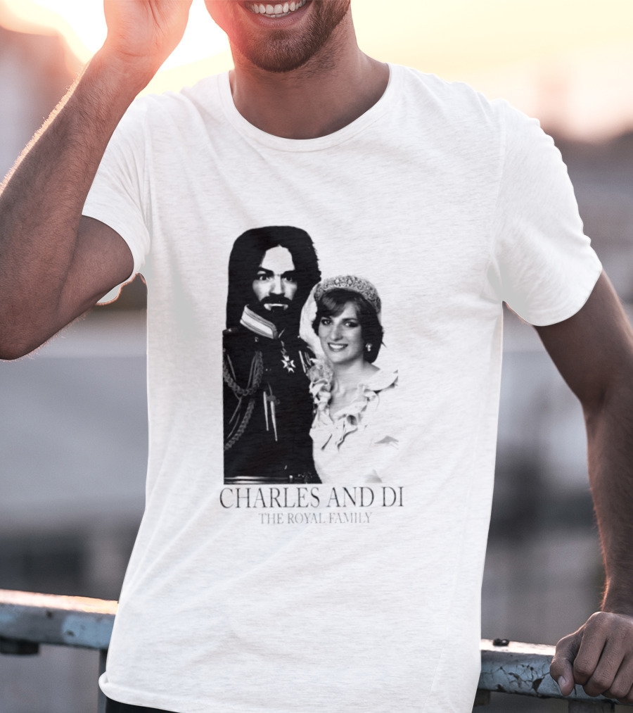 Charles Manson And Princess Diana Charles And Di The Royal Family T-Shirt
