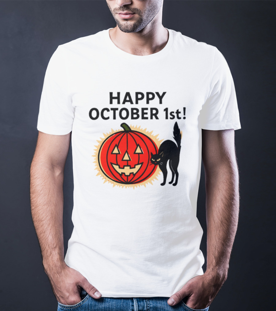 Happy October 1st Pumpkin Black Cat Halloween Celebration T-Shirt