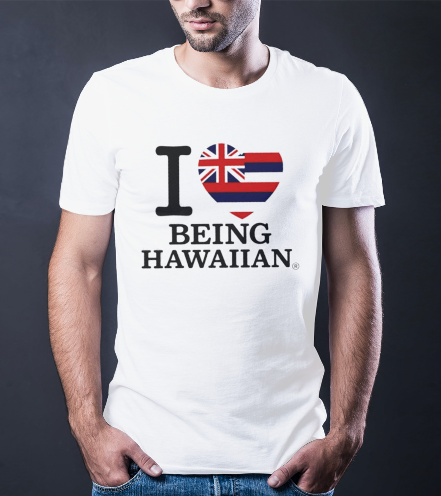 I Heart Hawaiian Flag Being Hawaiian Mashup T-Shirt