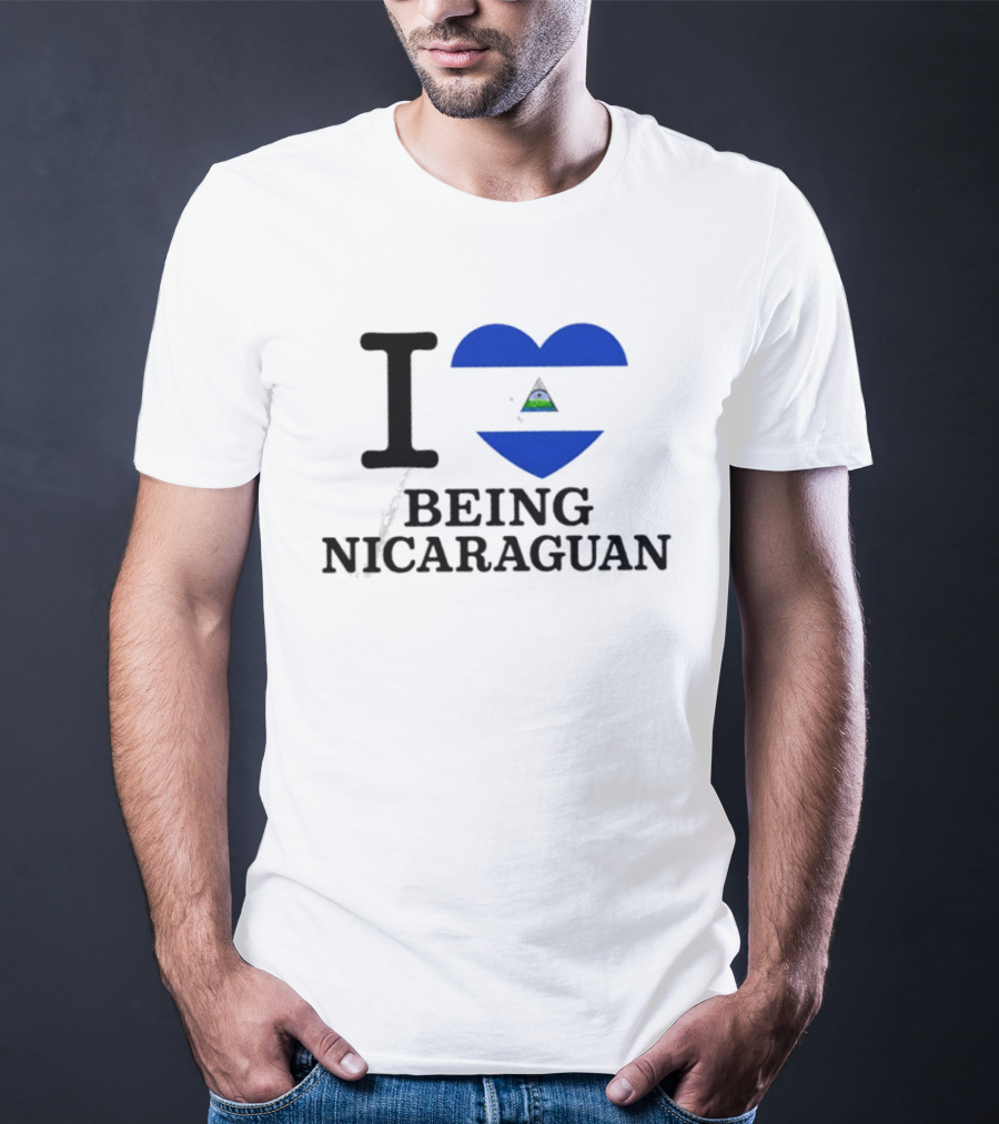 I Heart Being Nicaraguan Flag T-Shirt