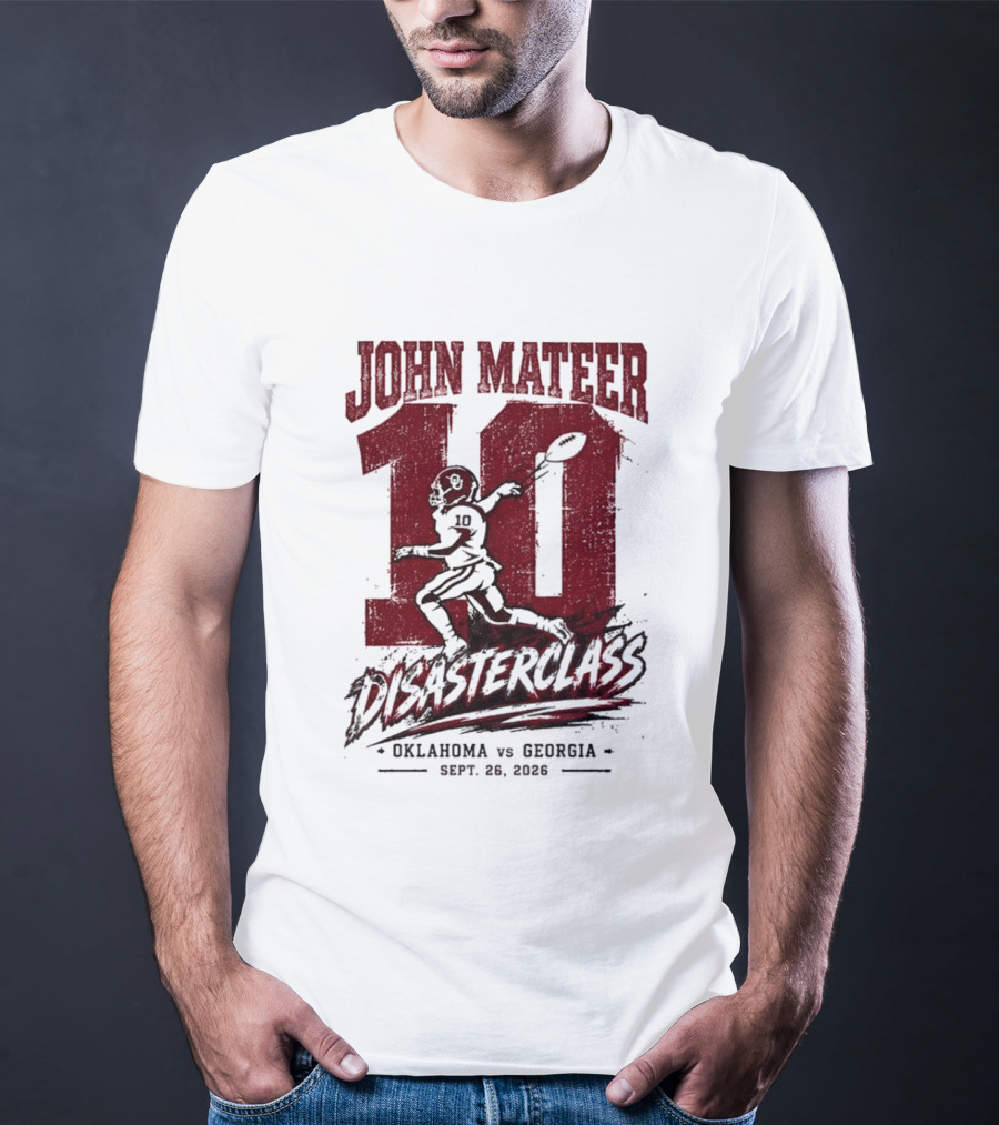 NCAA 2026 Oklahoma Vs Georgia John Mateer 10 Disasterclass Sept 26 T-Shirt