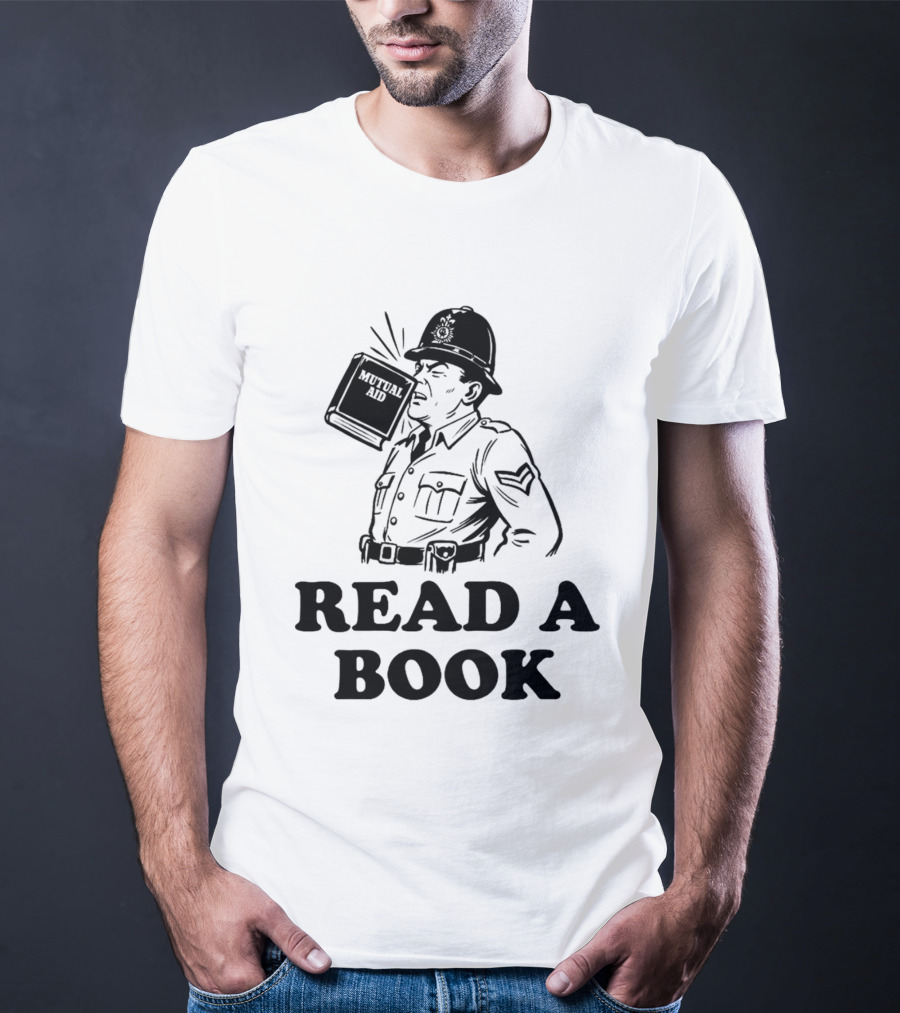 Read A Book Mutual Aid Funny Police Officer T-Shirt