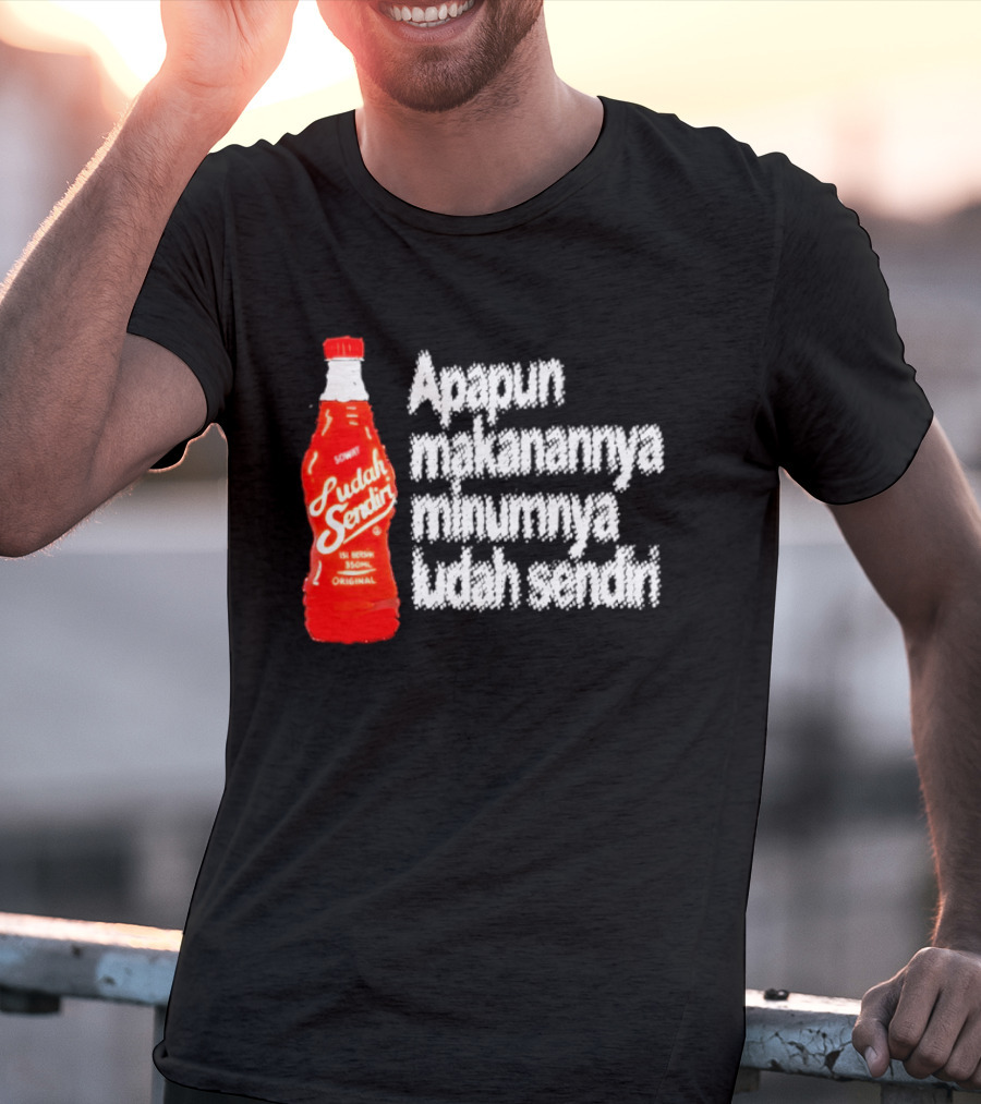 Sosok Minuman Seru Apapun Makanannya Minumnya Ludah Sendiri Original 350ml T-Shirt