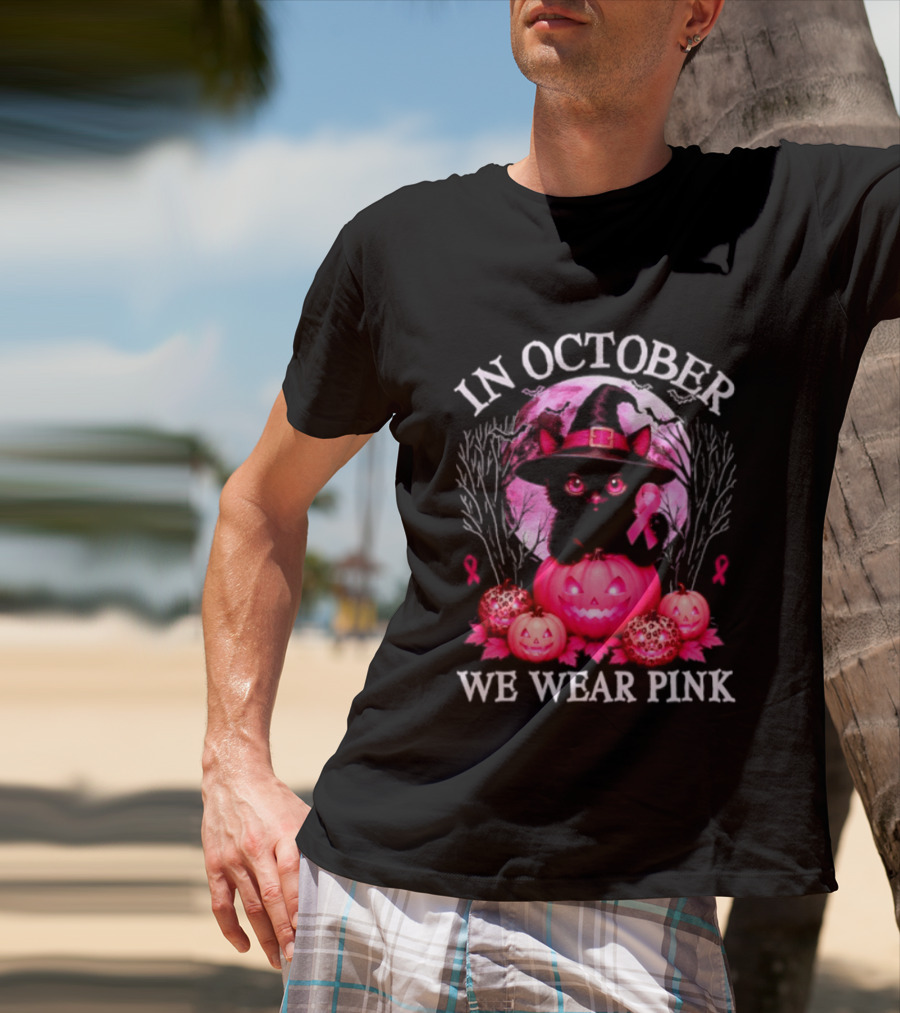 In October We Wear Pink Cat Witch Breast Cancer Awareness Halloween T-Shirt