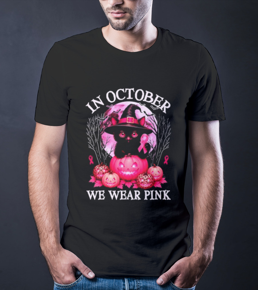 In October We Wear Pink Cat Witch Breast Cancer Awareness Halloween T-Shirt