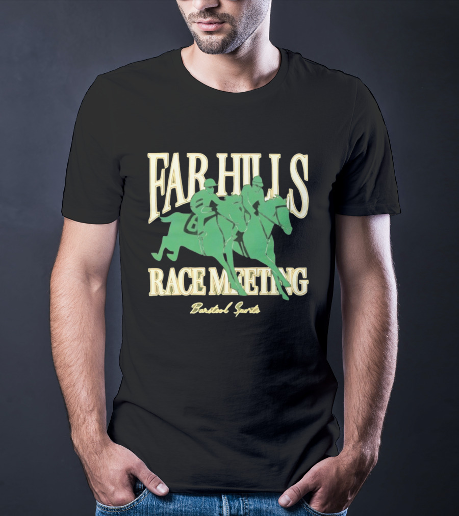 Far Hills Race Meeting The Hunt Barstool Sports 2026 T-Shirt