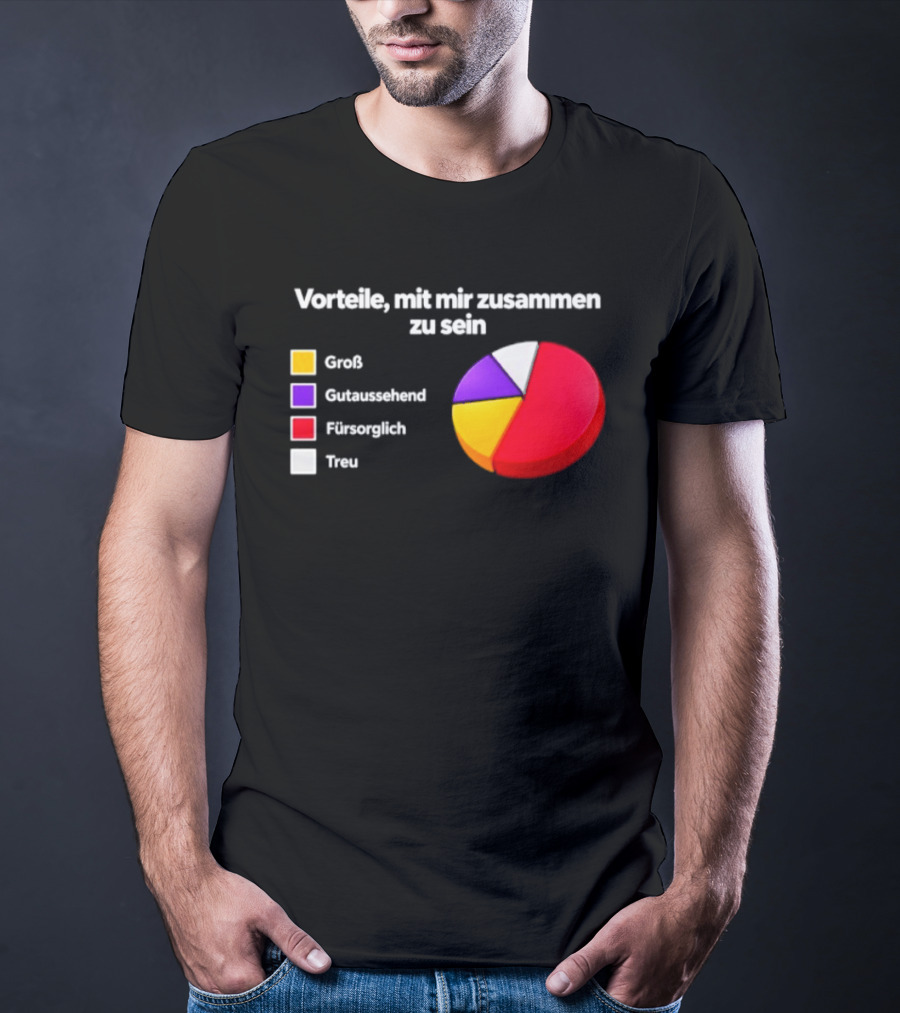 Vorteile Mit Mir Zusammen Zu Sein Grafik Groß Loyal Romantisch Abenteuerlustig T-Shirt
