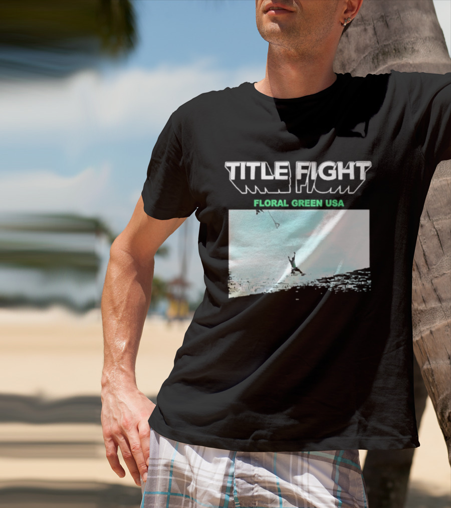 Title Fight Floral Green USA Hardcore Punk T-Shirt
