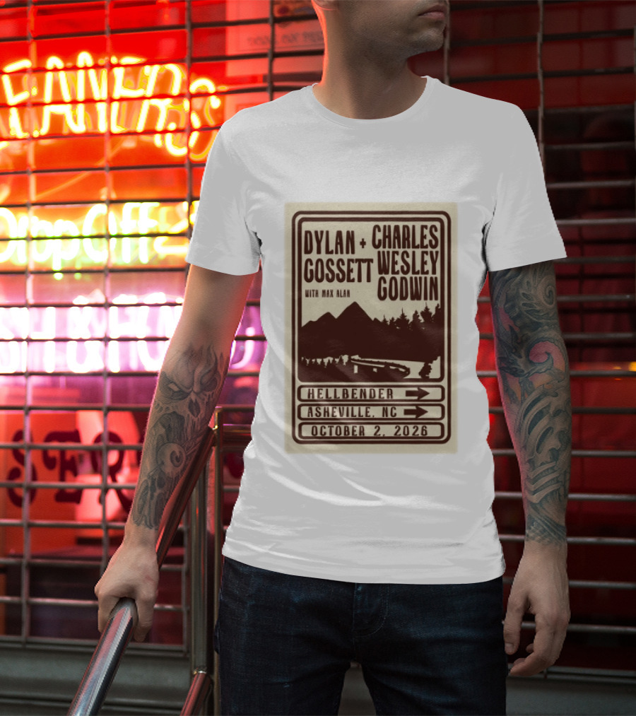 Dylan Gossett Charles Wesley Godwin Concert Hellbender Asheville NC October 2 2026 T-Shirt