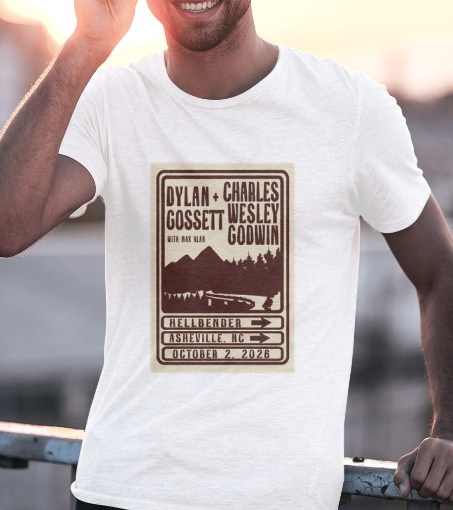 Dylan Gossett Charles Wesley Godwin Concert Hellbender Asheville NC October 2 2026 T-Shirt