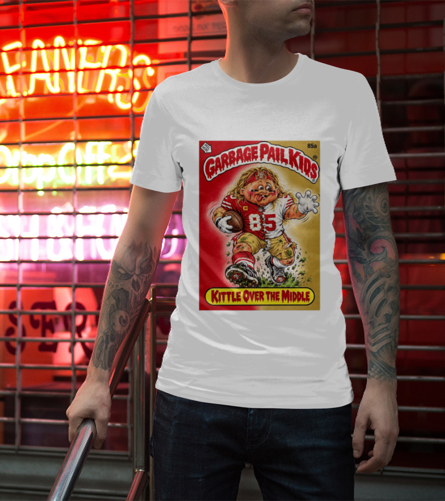 Garbage Pail Kids 85a Kittle Over The Middle San Francisco 49ers Football T-Shirt