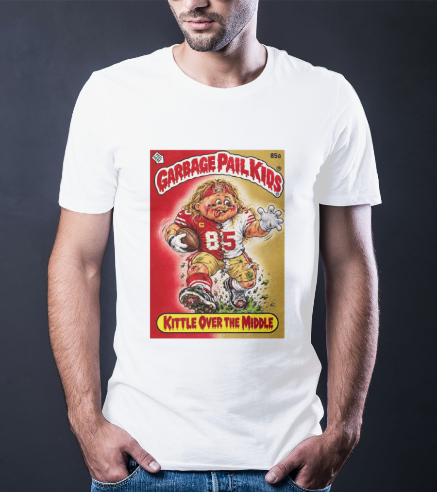 Garbage Pail Kids 85a Kittle Over The Middle San Francisco 49ers Football T-Shirt