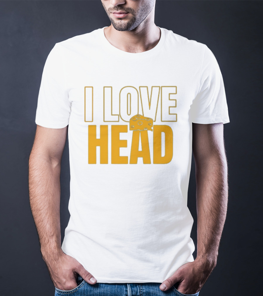 I Love Head Cheese Green Bay Packers T-Shirt