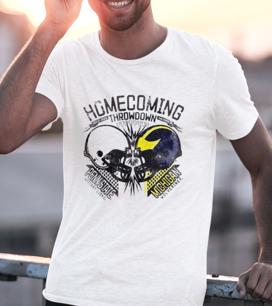 Homecoming Throwdown Michigan Wolverines Vs Penn State Nittany Lions Football Oct 17 2026 Helmet Showdown T-Shirt