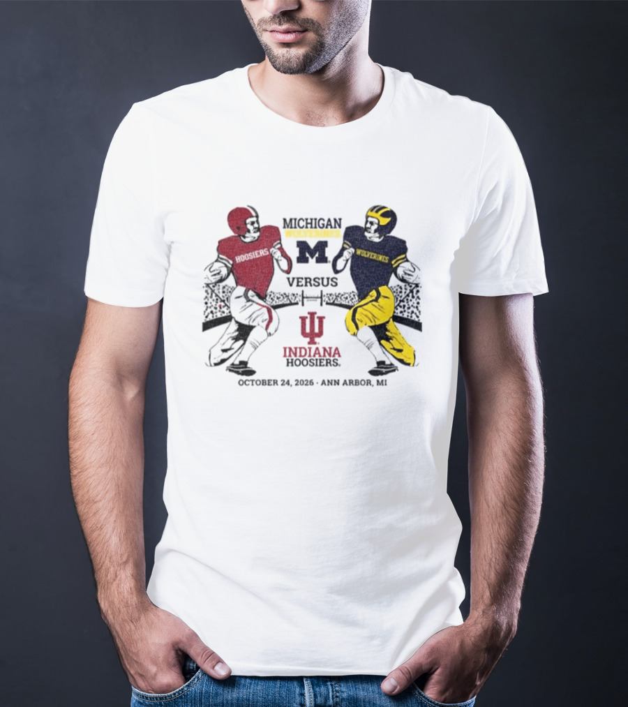 Michigan Wolverines Versus Indiana Hoosiers October 24 2026 Ann Arbor MI T-Shirt