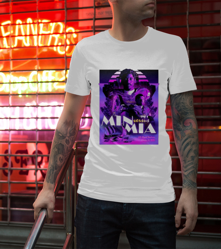 MIN Vs MIA U.S Bank Stadium October 4 2026 T-Shirt