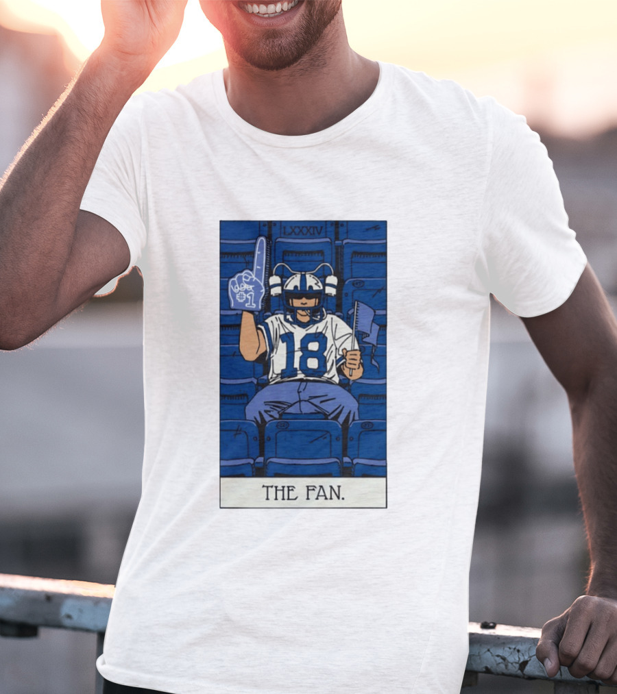 Peyton Manning Indianapolis Colts 18 The Fan LXXXIV T-Shirt