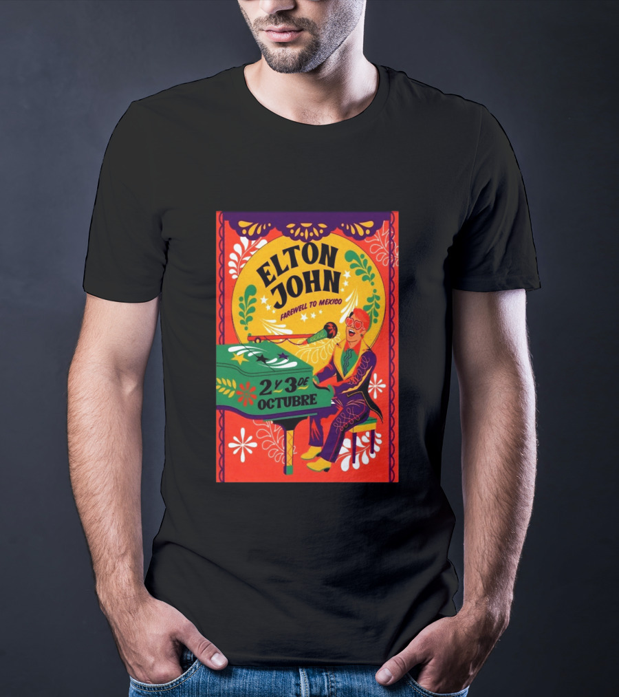 Elton John Farewell To Mexico October 2 Y 3 Event T-Shirt
